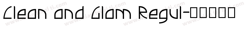 Clean and Glam Regul字体转换